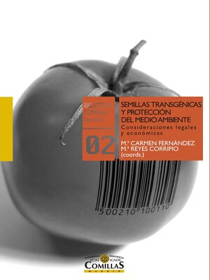 cover image of Semillas transgénicas y protección del medio ambiente